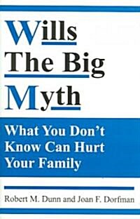 Wills: The Big Myth (Paperback)