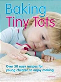 Baking with Tiny Tots (Paperback)