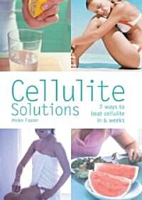Cellulite Solutions (Paperback)