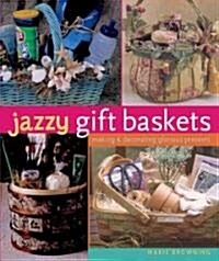 Jazzy Gift Baskets (Paperback)