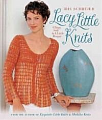 Lacy Little Knits (Hardcover)