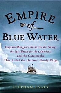 [중고] Empire of Blue Water (Hardcover, Deckle Edge)