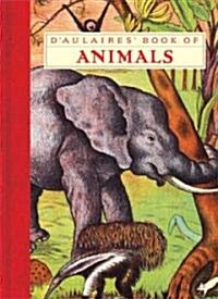 DAulaires Book of Animals (Hardcover, NOV)