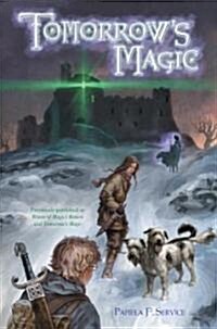 Tomorrows Magic (Hardcover)