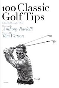100 Classic Golf Tips (Hardcover)