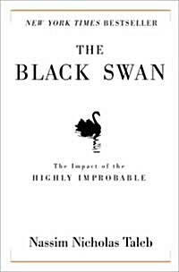 [중고] The Black Swan: Second Edition: The Impact of the Highly Improbable: With a New Section: ˝On Robustness and Fragility˝ (Hardcover)