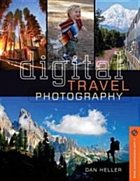 Digital Travel Photography (Paperback)
