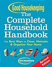 Good Housekeeping the Complete Household Handbook (Paperback, Revised)