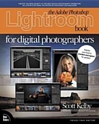 The Adobe Photoshop Lightroom Book for Digital Photographers (Paperback, 1st)