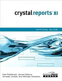 Crystal Reports XI Official Guide (Paperback)