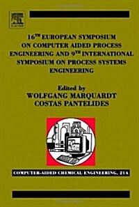 16th European Symposium on Computer Aided Process Engineering (Hardcover)