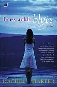 Brass Ankle Blues (Paperback)