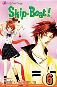 Skip-Beat!, Vol. 6 (Paperback)