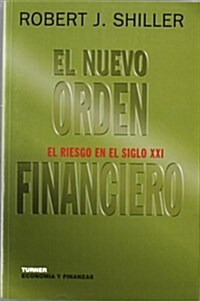 El nuevo orden financiero/ The New Financial Order (Paperback)