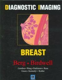 Diagnostic imaging : Breast 1st ed
