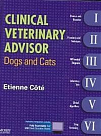 Clinical Veterinary Advisor (Hardcover, Pass Code, 1st)