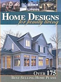 Home Designs for Family Living (Paperback)