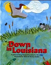 Down in Louisiana (Hardcover)