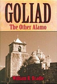 Goliad (Hardcover)