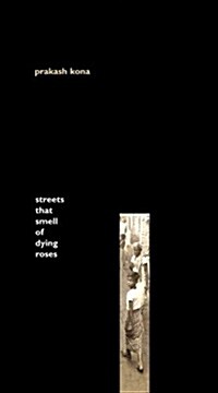 Streets That Smell of Dying Roses (Paperback)
