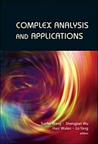Complex Analysis and Applications - Proceedings of the 13th International Conference on Finite or Infinite Dimensional Complex Analysis and Applicatio (Hardcover)