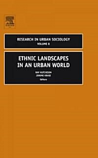 Ethnic Landscapes in an Urban World (Hardcover)