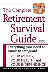 The Complete Retirement Survival Guide (Paperback, 2nd)