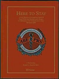 Here to Stay (Hardcover, 1st)