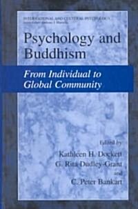 Psychology and Buddhism: From Individual to Global Community (Hardcover, 2003)