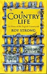 A Country Life (Hardcover, 1st)