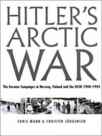 Hitlers Arctic War (Hardcover)