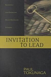 [중고] Invitation to Lead: Guidance for Emerging Asian American Leaders (Paperback)