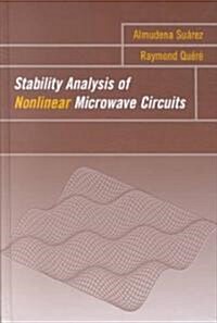 Stability Analysis of Nonlinear Microwave Circuits (Hardcover)