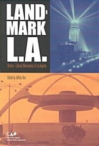 Landmark L.A (Paperback, 1st)
