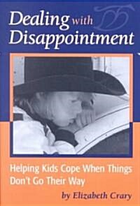 Dealing with Disappointment (Paperback)