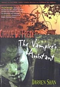 The Vampires Assistant: Cirque Du Freak (Prebound, School & Librar)