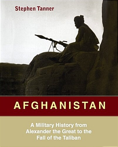 Afghanistan: A Military History from Alexander the Great to the Fall of the Taliban (MP3 CD)