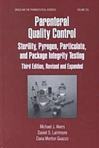 Parenteral Quality Control (Hardcover, 3rd, Revised, Expanded)