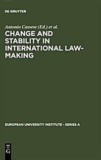 Change and Stability in International Law-Making (Hardcover)