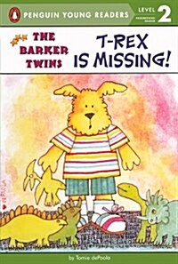 T-Rex Is Missing!: A Barkers Book (Prebound, Bound for Schoo)