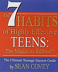 The 7 Habits of Highly Effective Teens (Hardcover, Mini)