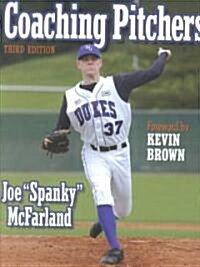 Coaching Pitchers - 3rd Edition (Paperback, 3, Rev)
