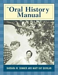 The Oral History Manual (Paperback)