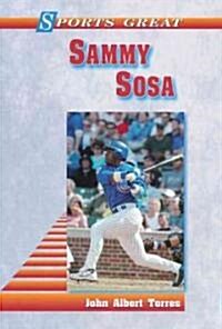 Sports Great Sammy Sosa (Library Binding)