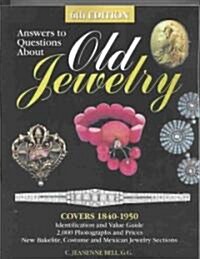 [중고] Answers to Questions About Old Jewelry (Paperback, 6th, Revised, Subsequent)