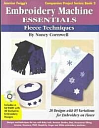 Embroidery Machine Essentials (Paperback, CD-ROM)