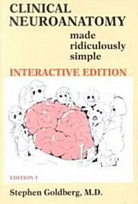 Clinical Neuroanatomy Made Ridiculously Simple (Paperback, CD-ROM, 3rd)