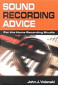 Sound Recording Advice (Paperback, 1ST)