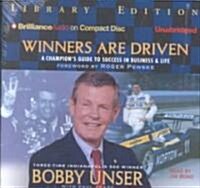 Winners Are Driven: A Champions Guide to Success in Business & Life (Audio CD, Library)