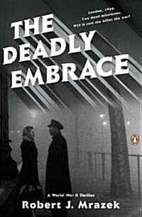 The Deadly Embrace (Paperback, Reprint)